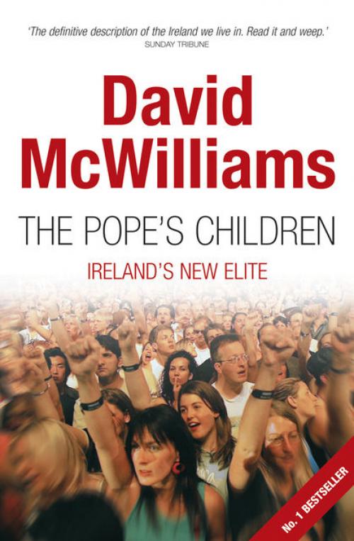 David McWilliams' The Pope's Children - David McWilliams