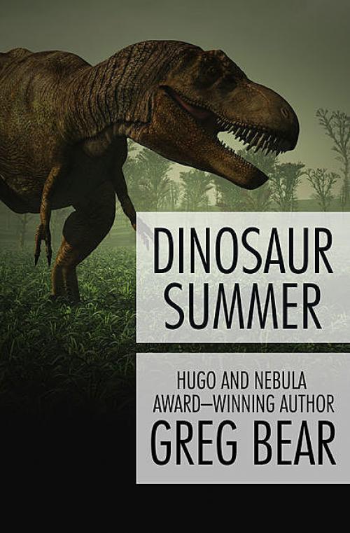 Dinosaur Summer - Greg Bear