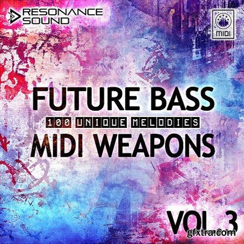 Resonance Sound Future Bass Midi Weapons Volume 3