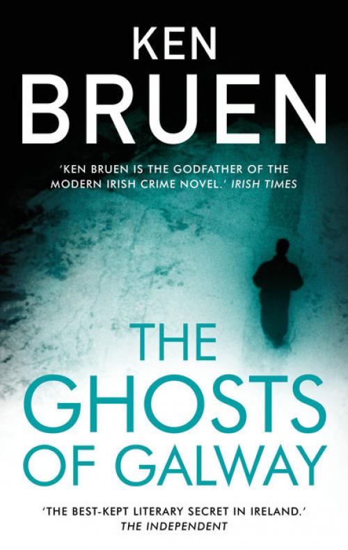 The Ghosts of Galway - Ken Bruen