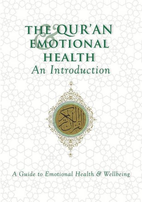 The Qur'an & Emotional Health: An Introduction - Ezra Hewing