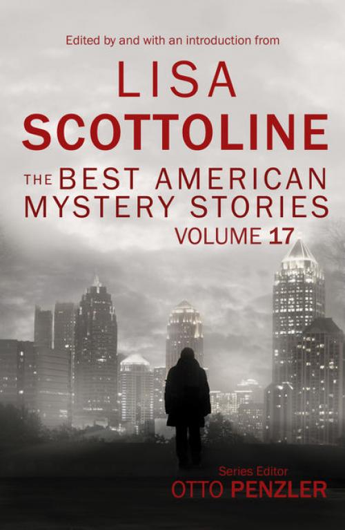 The Best American Mystery Stories: Volume 17 - Lisa Scottoline