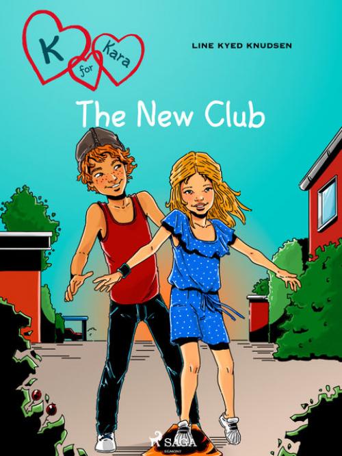 K for Kara 8 – The New Club - Line Kyed Knudsen