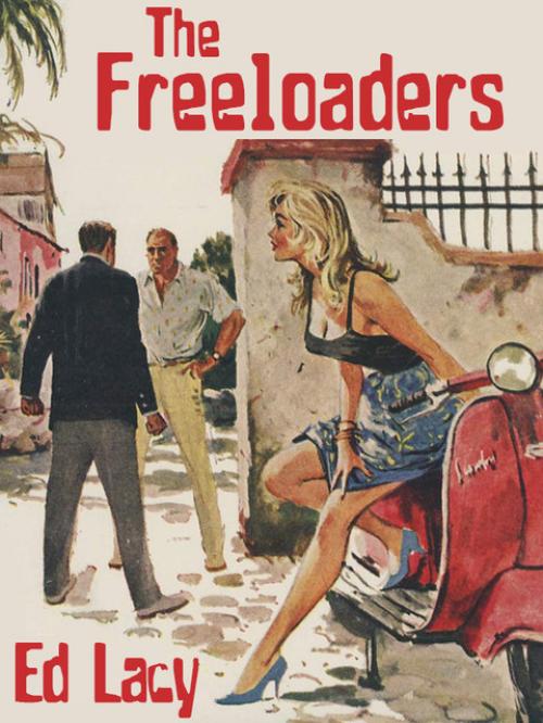 The Freeloaders - Ed Lacy