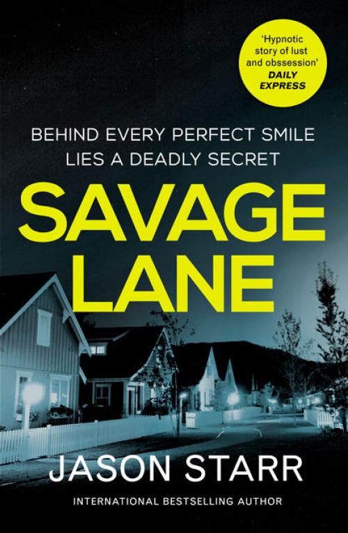 Savage Lane - JASON STARR