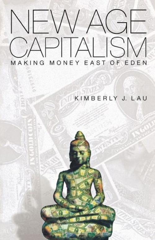 New Age Capitalism - Kimberly J. Lau