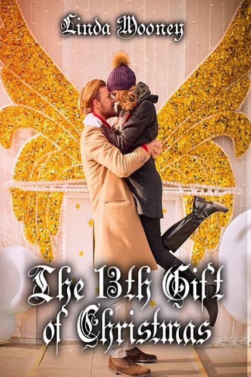 The 13th Gift of Christmas - Linda Mooney