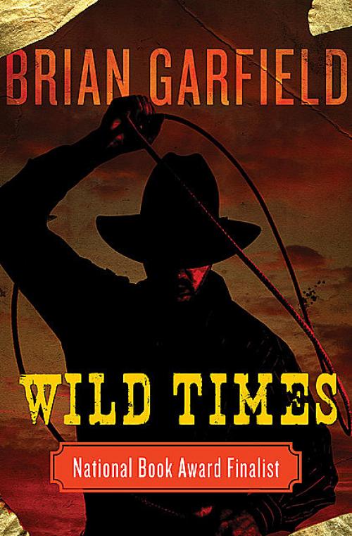 Wild Times - Brian Garfield