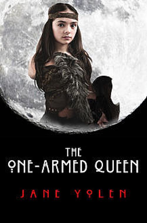 The One-Armed Queen - JANE YOLEN