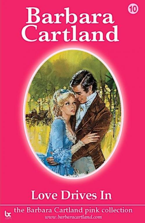 Love Drives in - Barbara Cartland