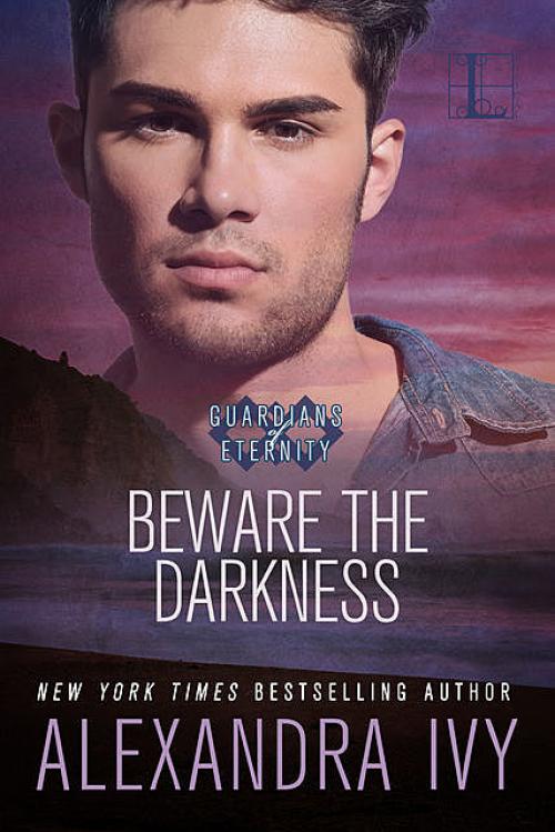 Beware the Darkness - Alexandra Ivy