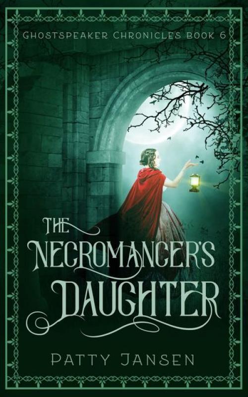 The Necromancer’s Daughter - Patty Jansen