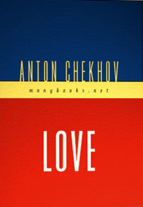 Love - Anton Chekhov