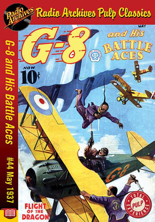 G-8 and His Battle Aces #44 May 1937 Fli - Robert J.Hogan