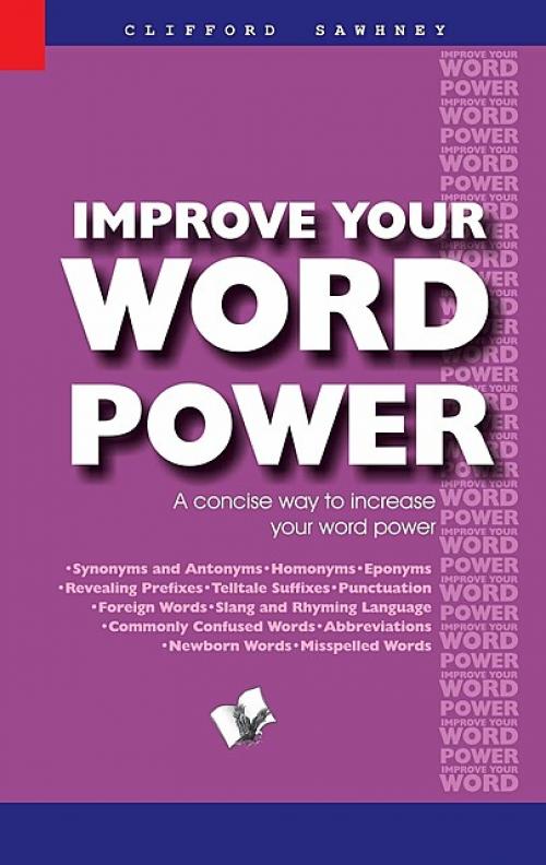 Improve Your Word Power - Clifford Sawhney