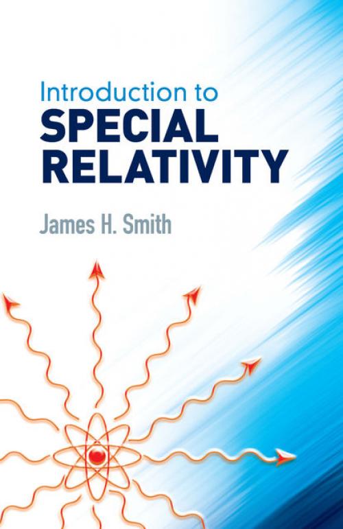 Introduction to Special Relativity - James Smith