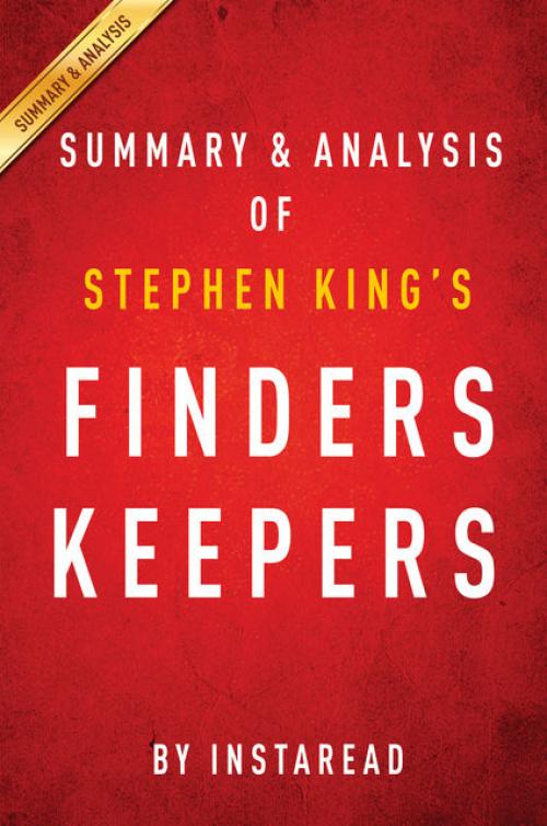 Finders Keepers by Stephen King | Summary & Analysis - Instaread