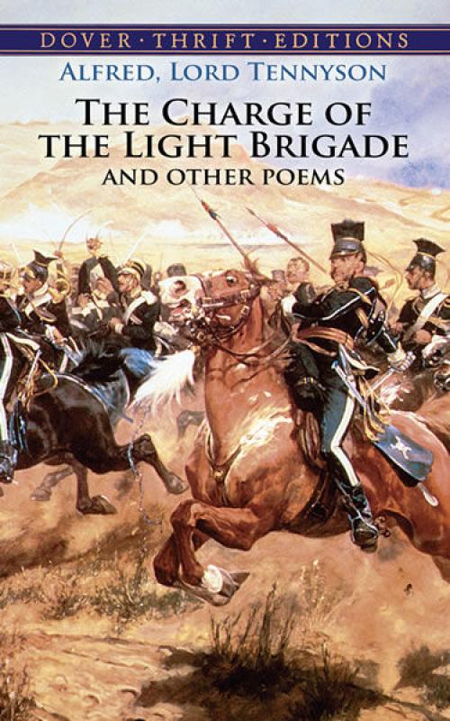 The Charge of the Light Brigade and Other Poems - Lord Alfred Tennyson