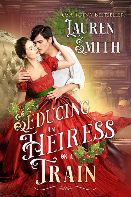 Seducing an Heiress on a Train - Lauren Smith