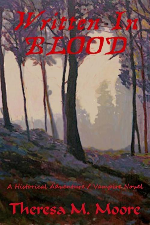 Written In Blood - Theresa M.Moore