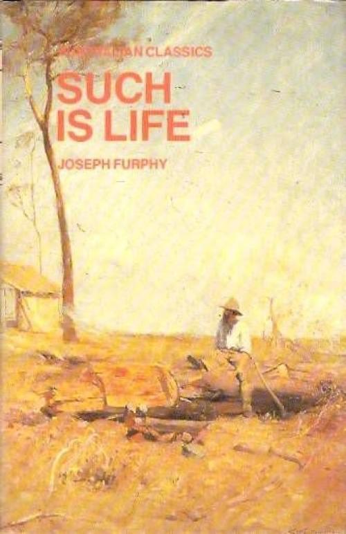 Such Is Life - Joseph Furphy