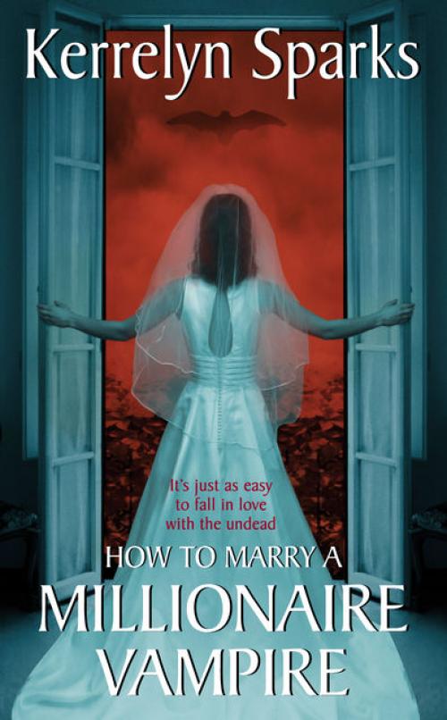 How to Marry a Millionaire Vampire - Kerrelyn Sparks