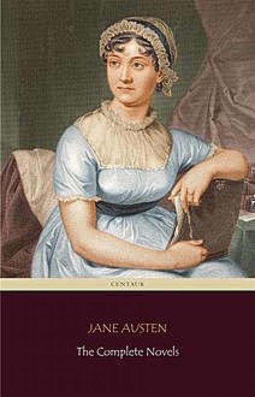 The Complete Novels of Jane Austen - Jane Austen