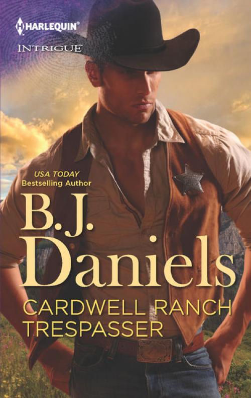 Cardwell Ranch Trespasser - B.J.Daniels