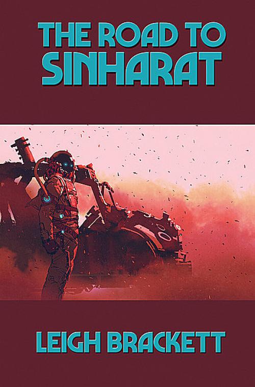 Mars] The Road To Sinharat - Leigh Brackett
