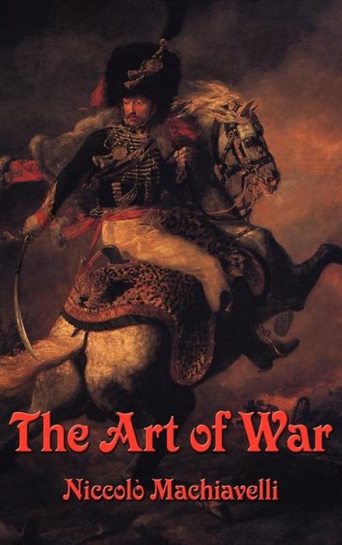 The Art of War (Rediscovered Books) - Niccolò Machiavelli