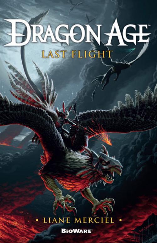 Dragon Age: Last Flight - Liane Merciel