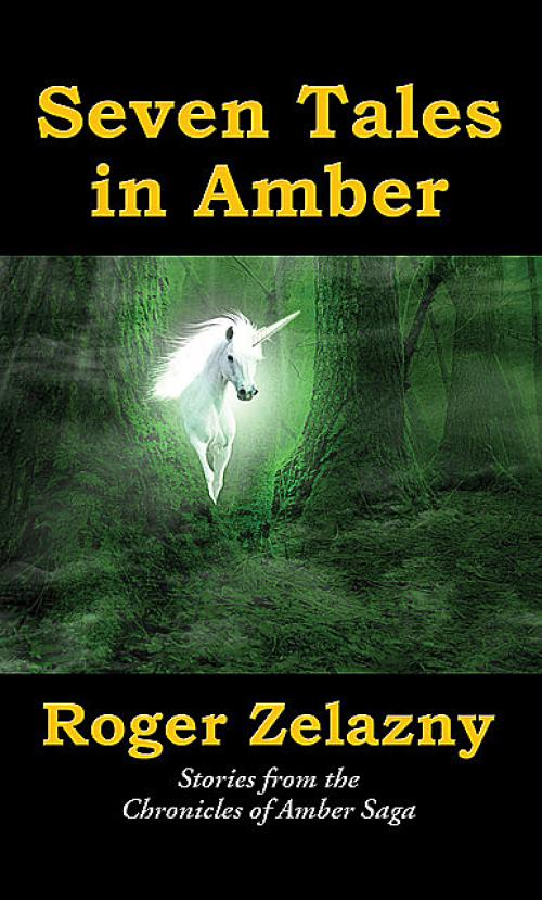 Seven Tales in Amber - Roger Zelazny