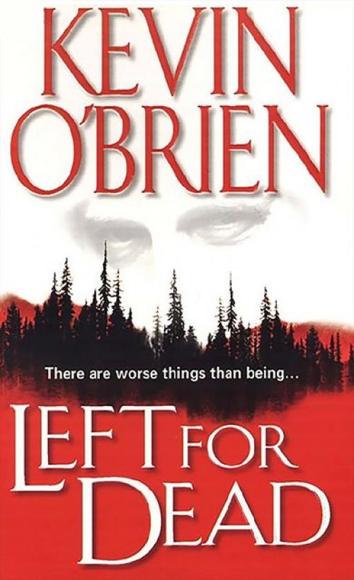 Left For Dead - Kevin O'Brien