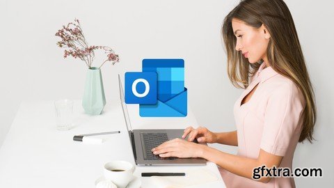 The Complete Microsoft Outlook MasterClass Mastering Outlook