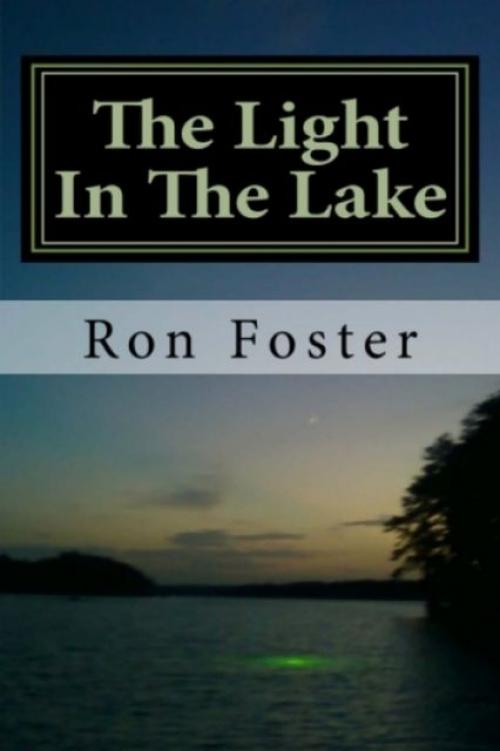 The Light In The Lake - Ron Foster