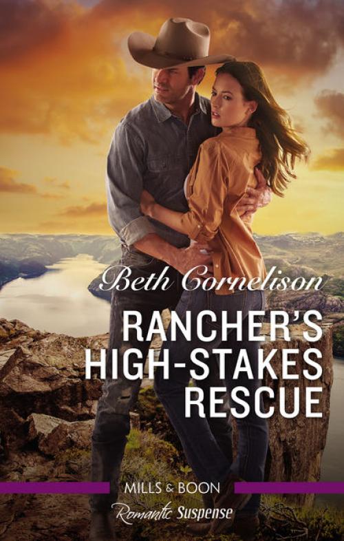 Rancher's High-Stakes Rescue - Beth Cornelison