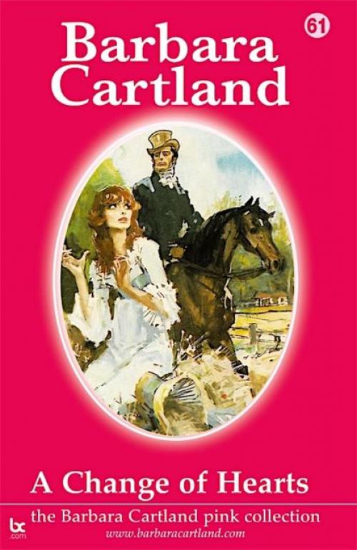 A Change Of Hearts - Barbara Cartland