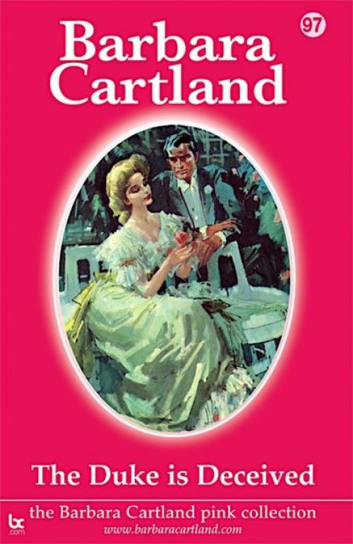 The Duke Is Deceived - Barbara Cartland
