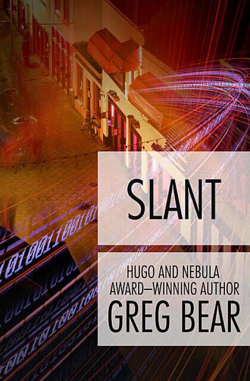 Slant - Greg Bear