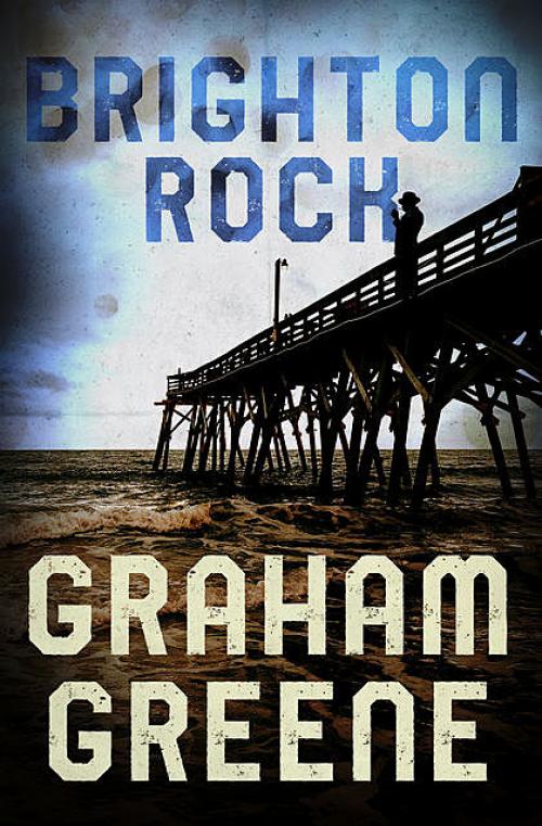 Brighton Rock - Graham Greene