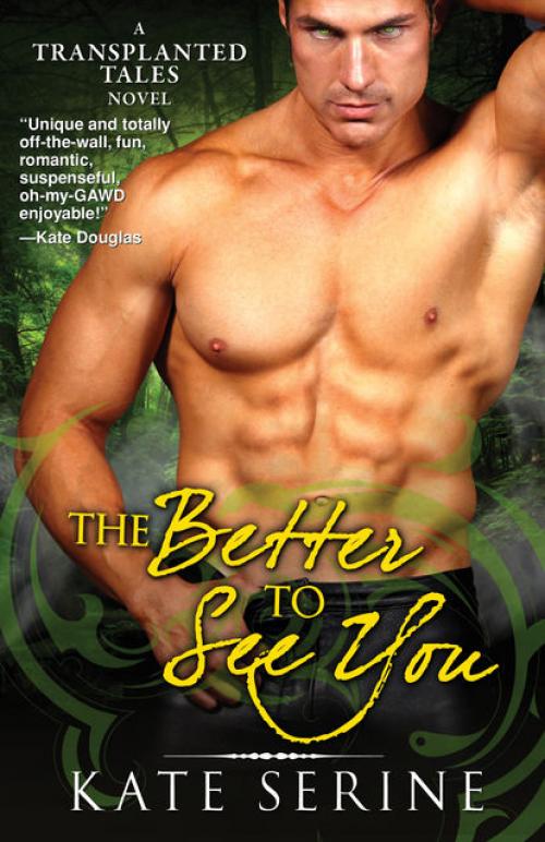 The Better to See You - Kate SeRine