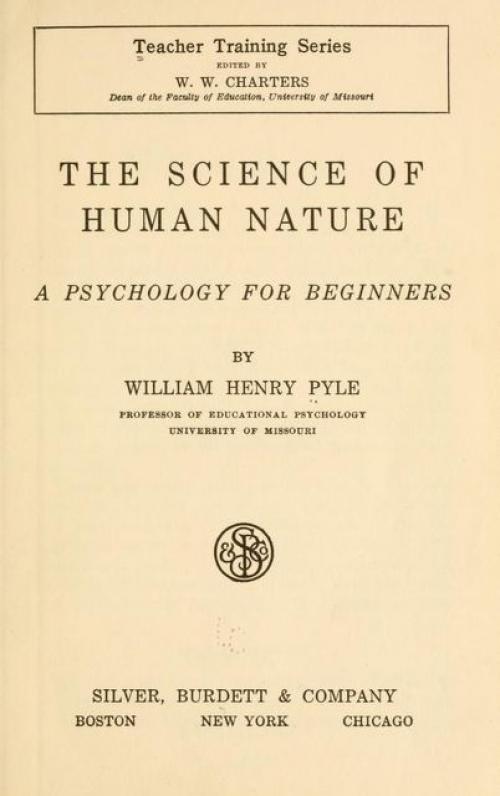 The Science of Human Nature / A Psychology for Beginners - William Henry Pyle