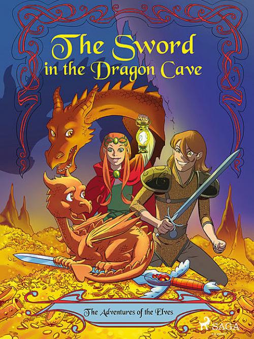 The Adventures of the Elves 3: The Sword in the Dragon s Cave - Peter Gotthardt