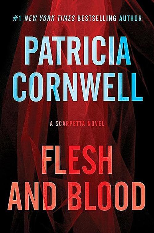 Flesh and Blood - Patricia Cornwell