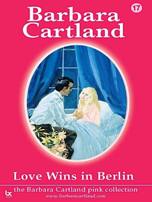 Love Wins In Berlin - Barbara Cartland