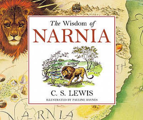 The Wisdom of Narnia - Clive Staples Lewis