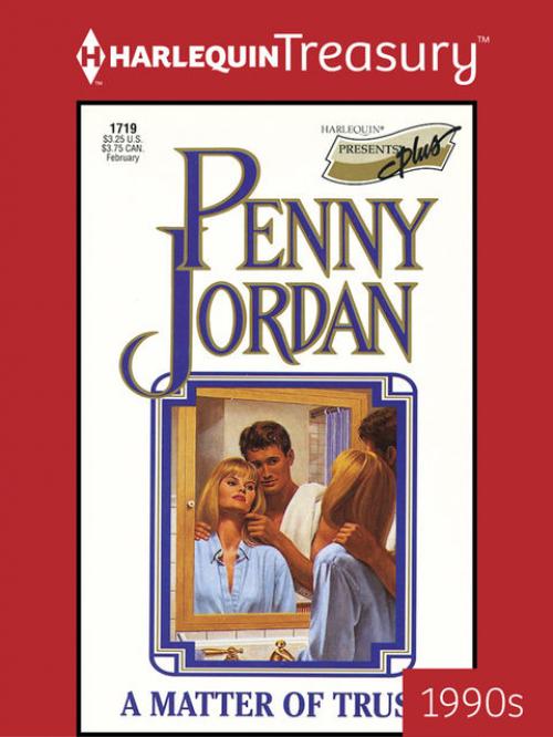 A Matter of Trust - Penny Jordan