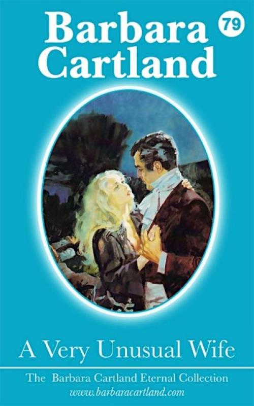 A Very Unusual Wife - Barbara Cartland