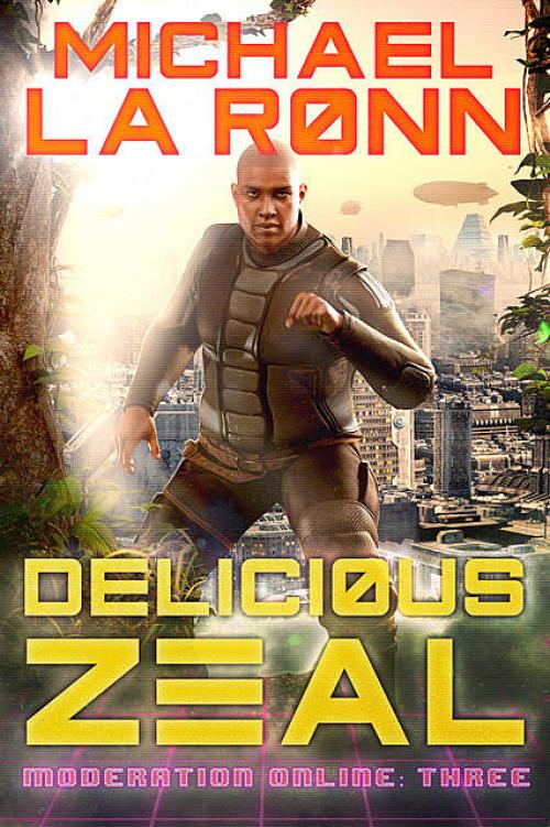 Delicious Zeal - Michael La Ronn