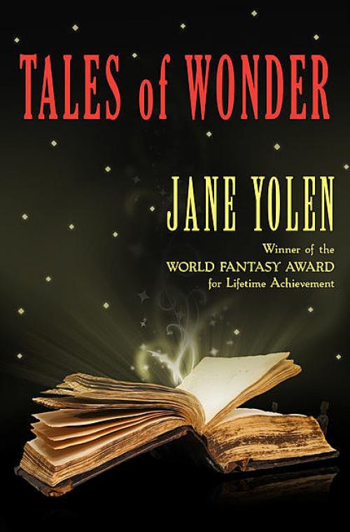 Tales of Wonder - JANE YOLEN